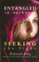 Entangled in Darkness