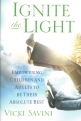 Ignite the Light