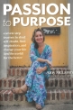 Passion to Purpose