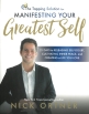The Tapping Solution for Manifesting Your Greatest Self