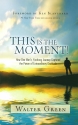 This Is the Moment!